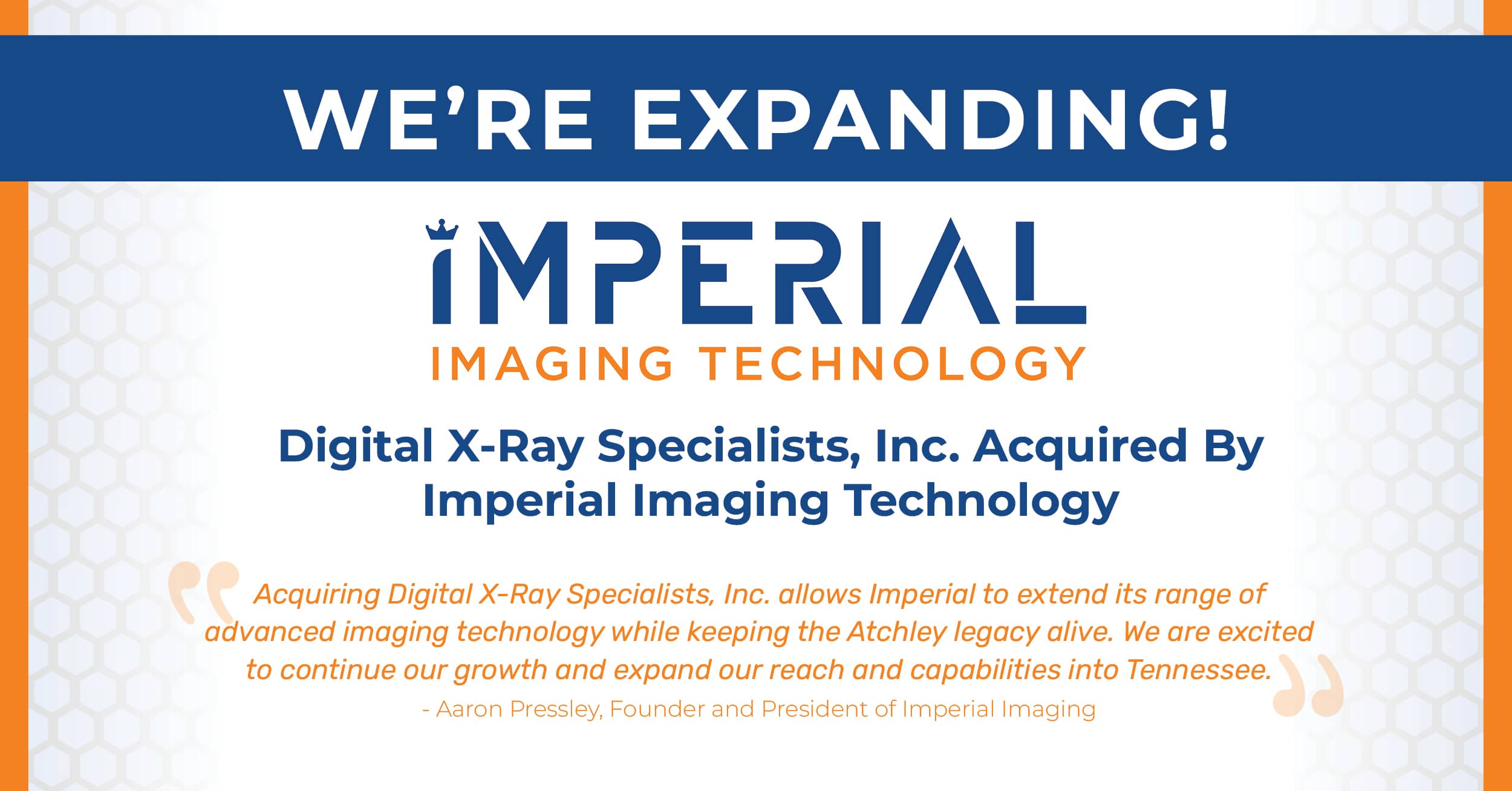 Imperial Imaging Technology Acquires Digital X-Ray Specialists, Inc. to Expand Services into Tennessee